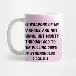 2 Corinthians 10:4 Mug